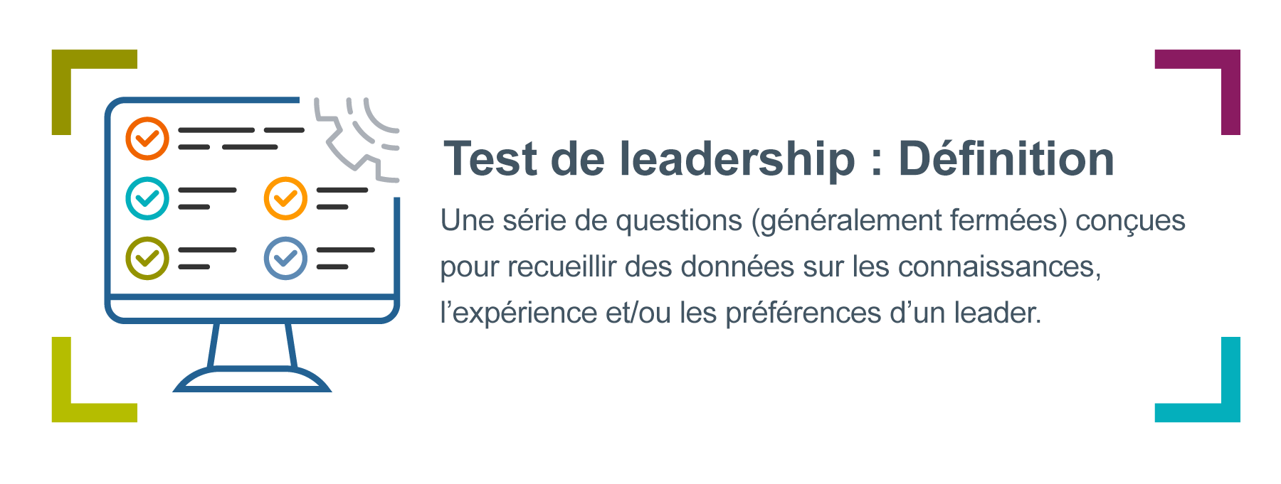 Graphique d’un ordinateur avec des coches, accompagné de la définition d’un test de leadership. La définition dit :