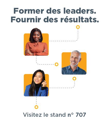 Trois professionnels différents reliés par des lignes pointillées avec le texte « Develop Leaders. Obtenir des résultats. Visitez le kiosque #707." ? fm=webp&q=65